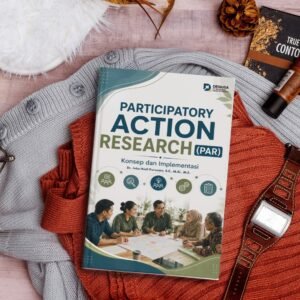 Participatory Action Research (PAR) Konsep dan Implementasi